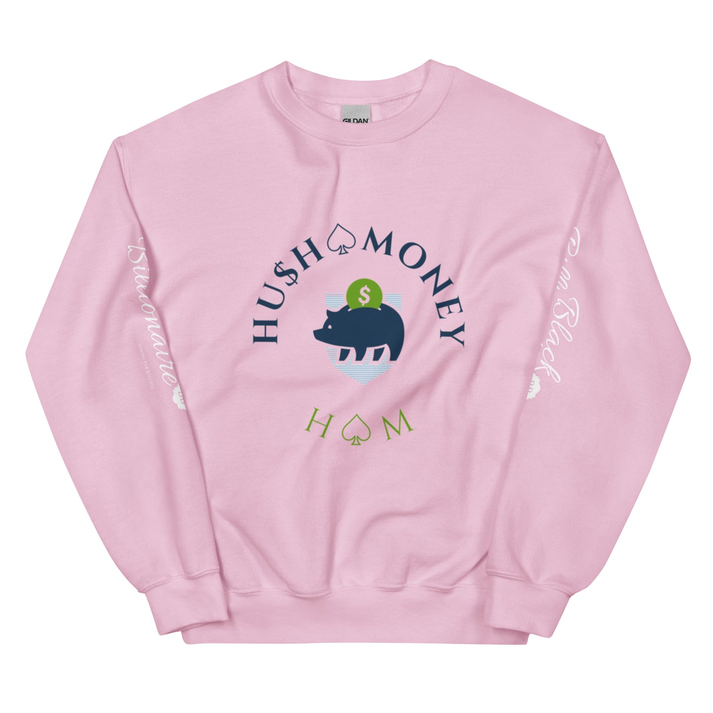 HU$H♤MONEY Unisex Sweatshirt
