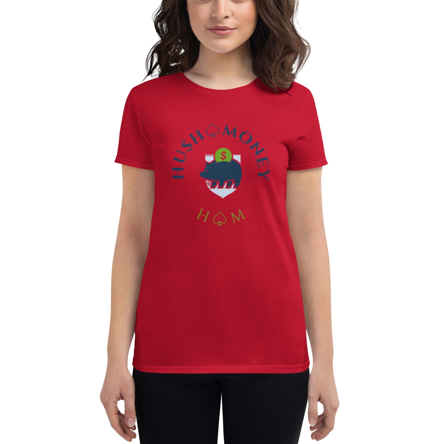 Hush Money Women's short sleeve t-shirt