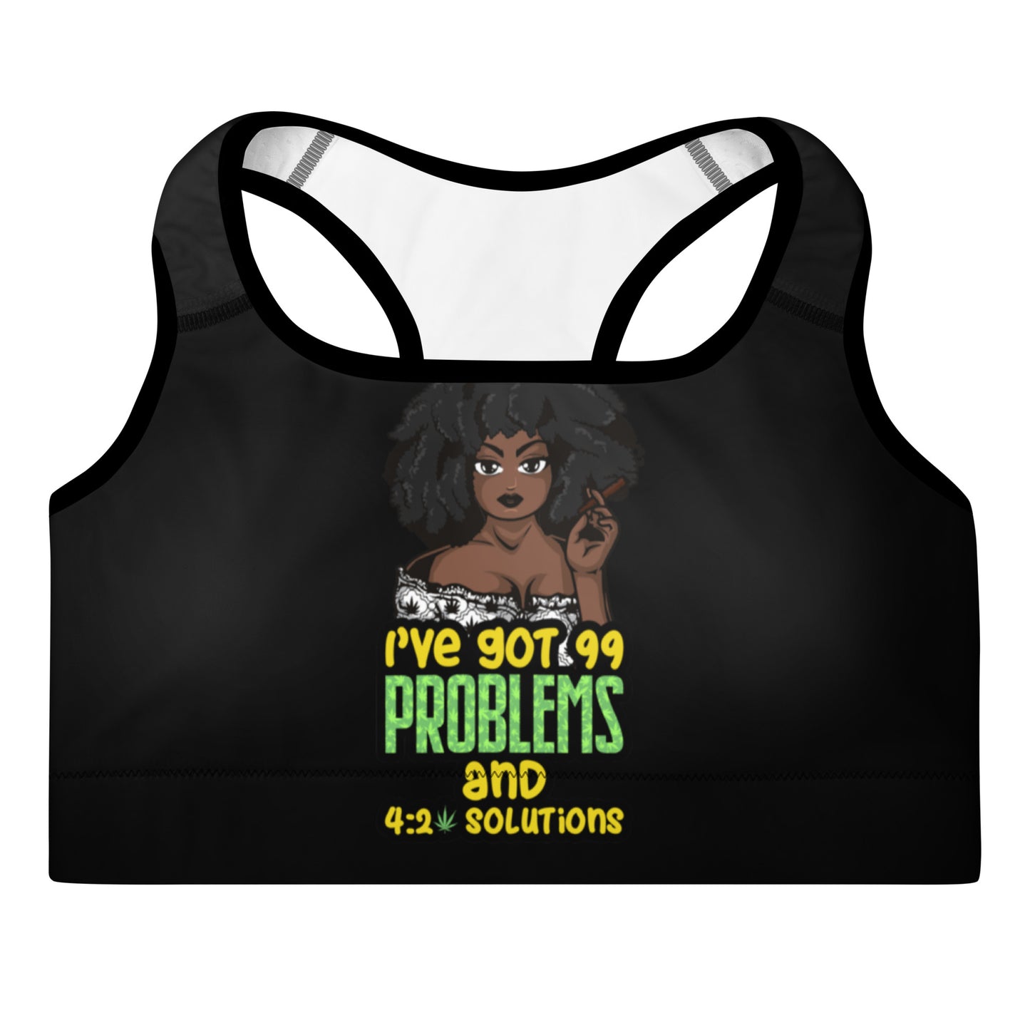 99 Problems (Padded Sports Bra)
