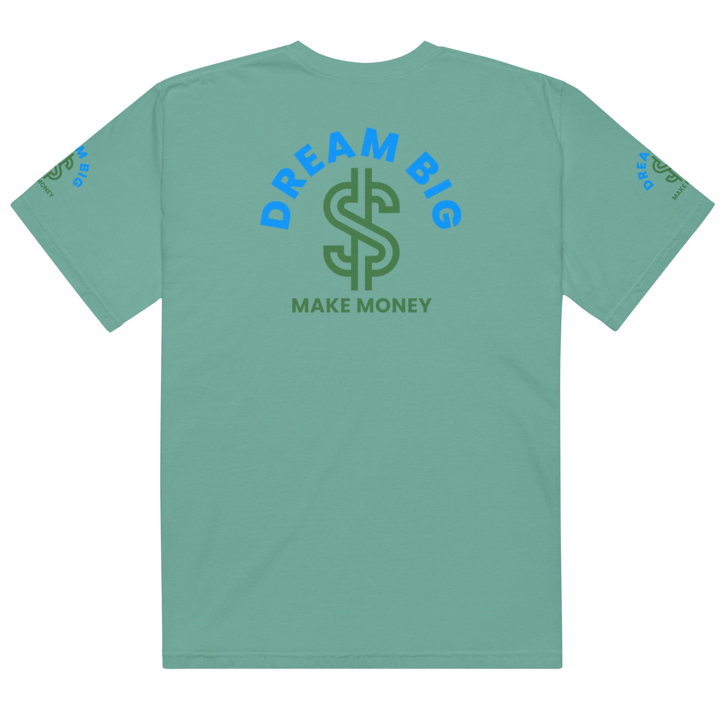 Dream Big (Men’s garment-dyed heavyweight t-shirt)