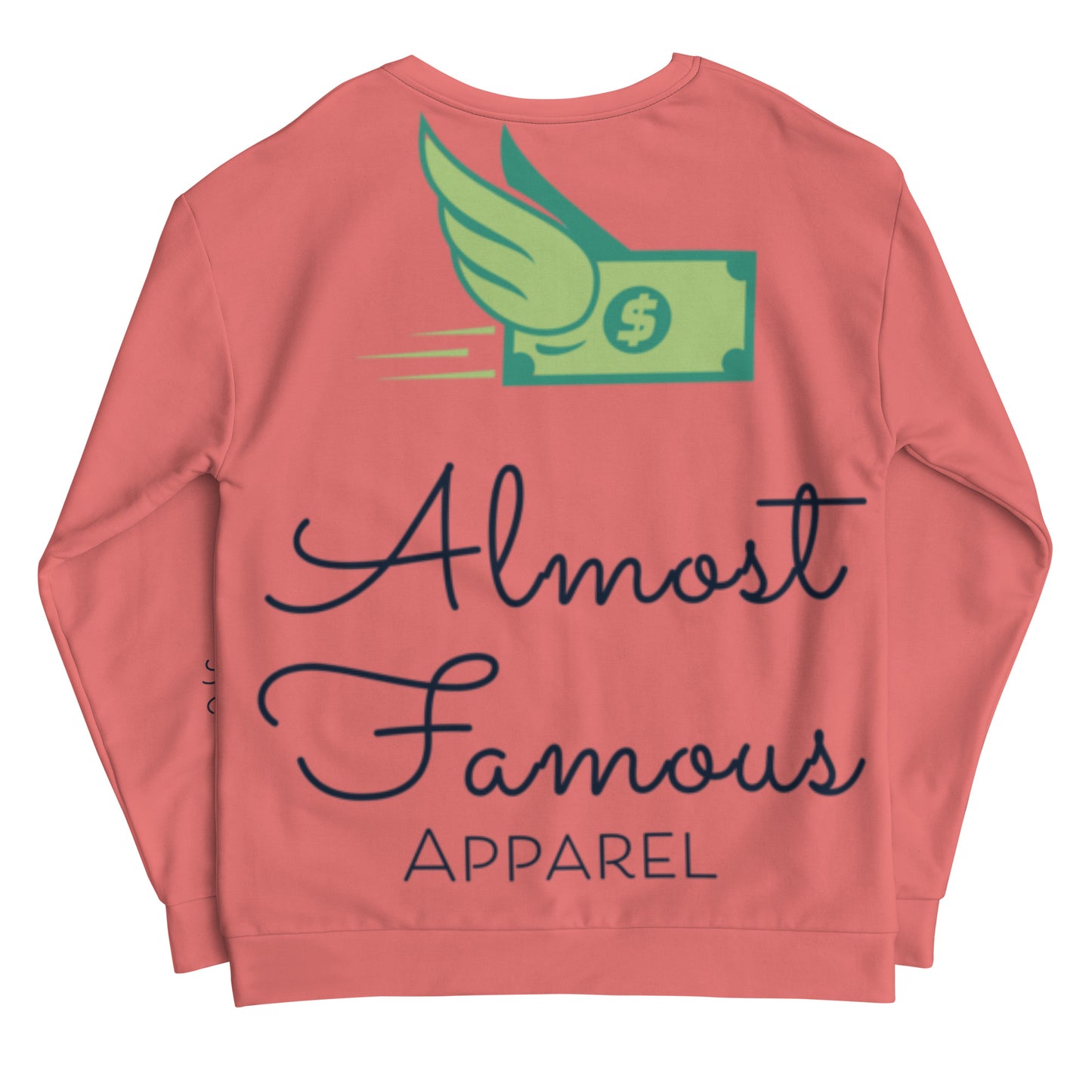 Almost Famous (Unisex Sweatshirt)