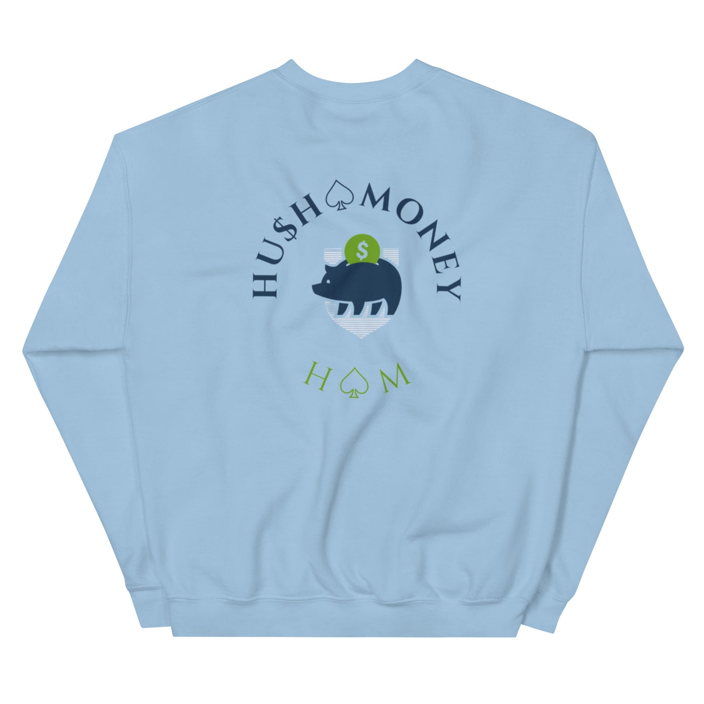 HU$H♤MONEY Unisex Sweatshirt