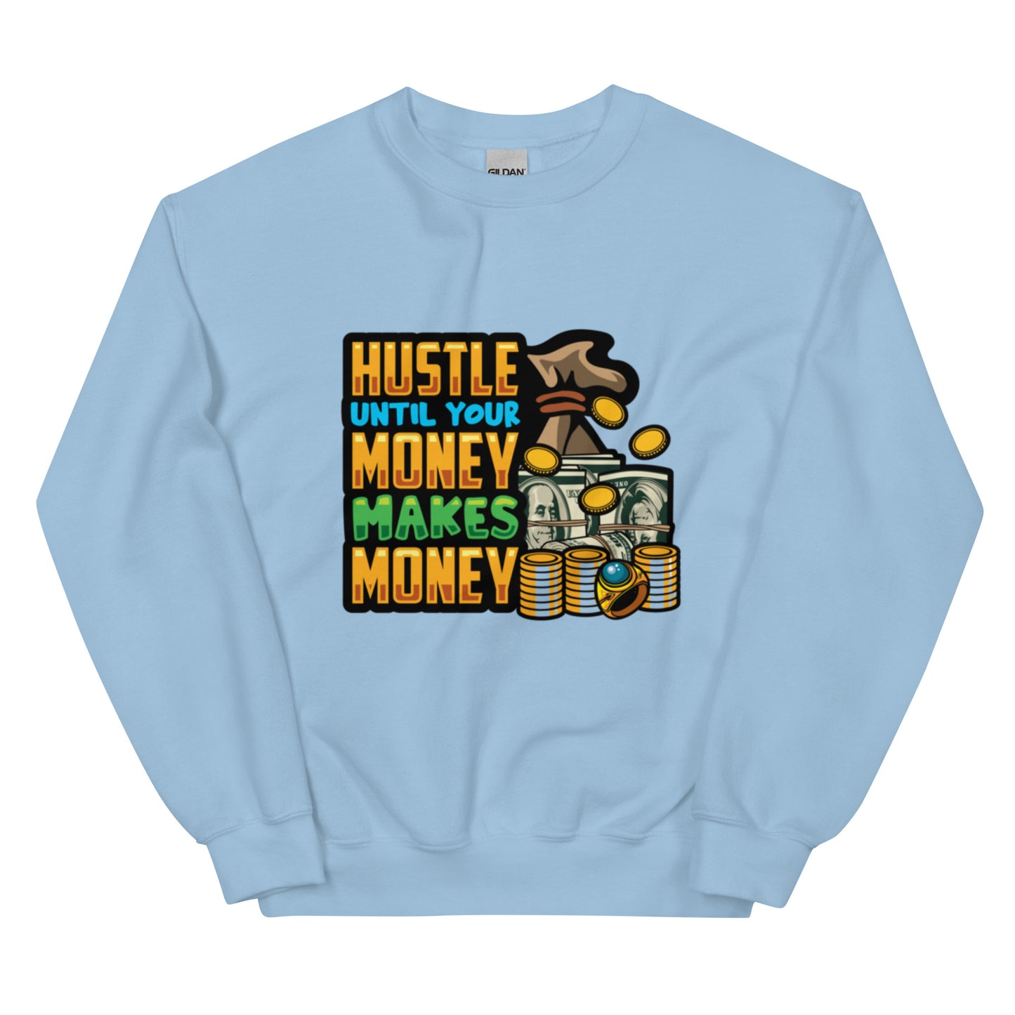 Hustler's Ambition Men's Sweatshirt