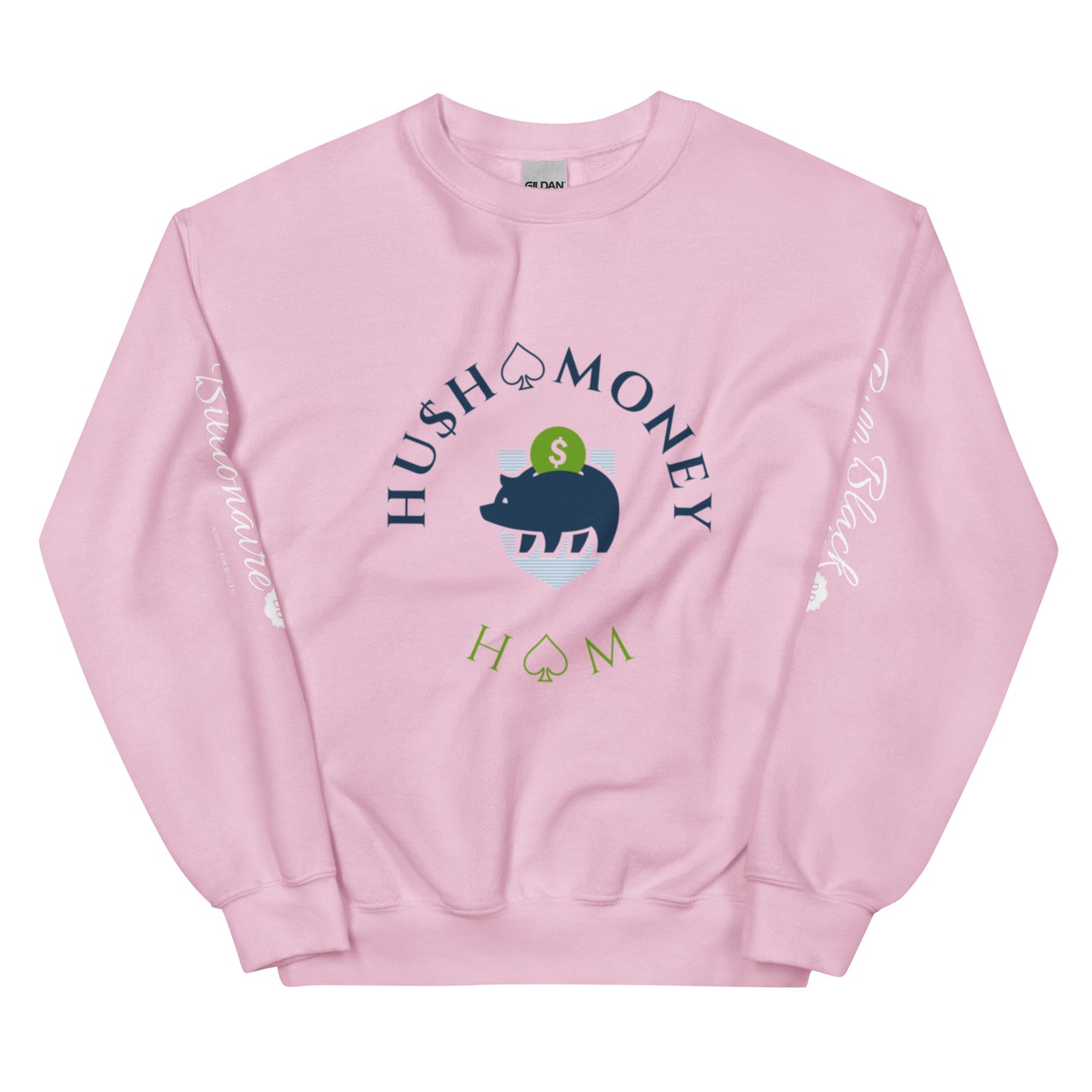 HU$H♤MONEY Unisex Sweatshirt