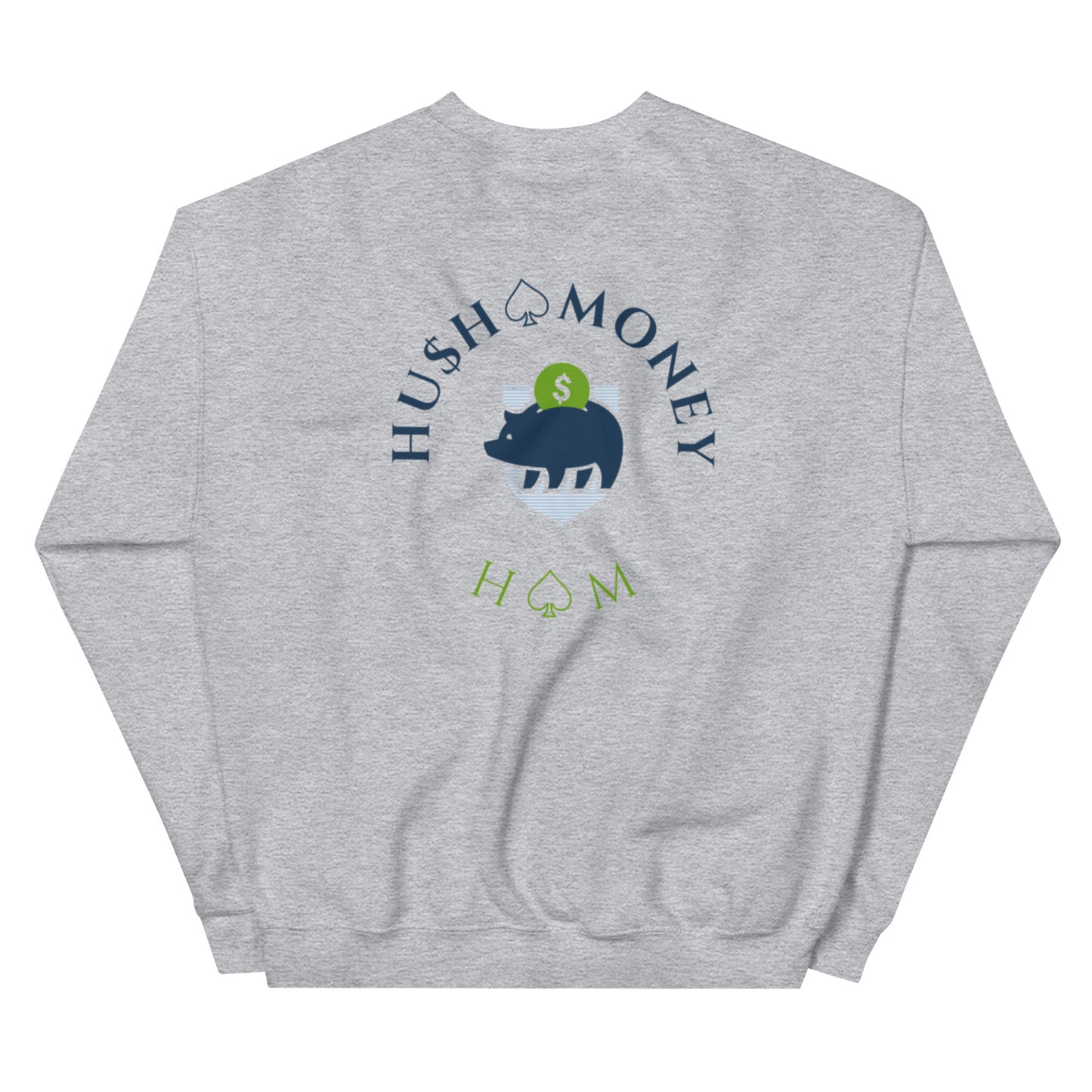 HU$H♤MONEY Unisex Sweatshirt