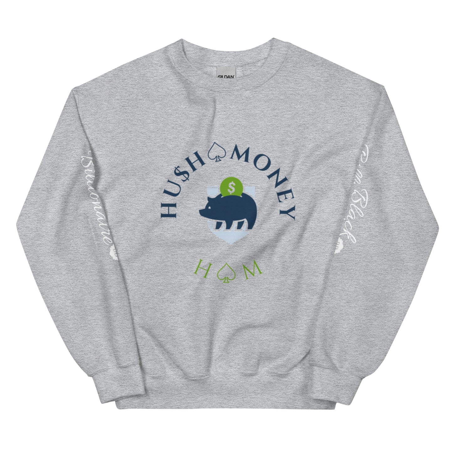 HU$H♤MONEY Unisex Sweatshirt