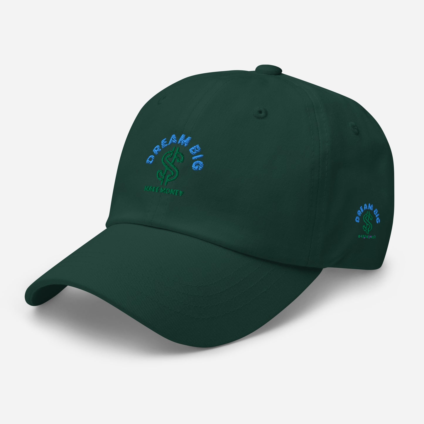 Dream  Big Make Money dad's hat