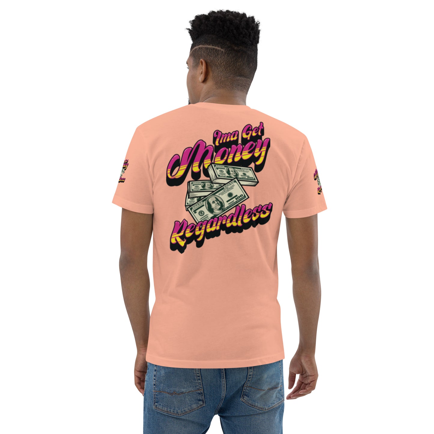 Get Money Regardless (Short Sleeve T-shirt)