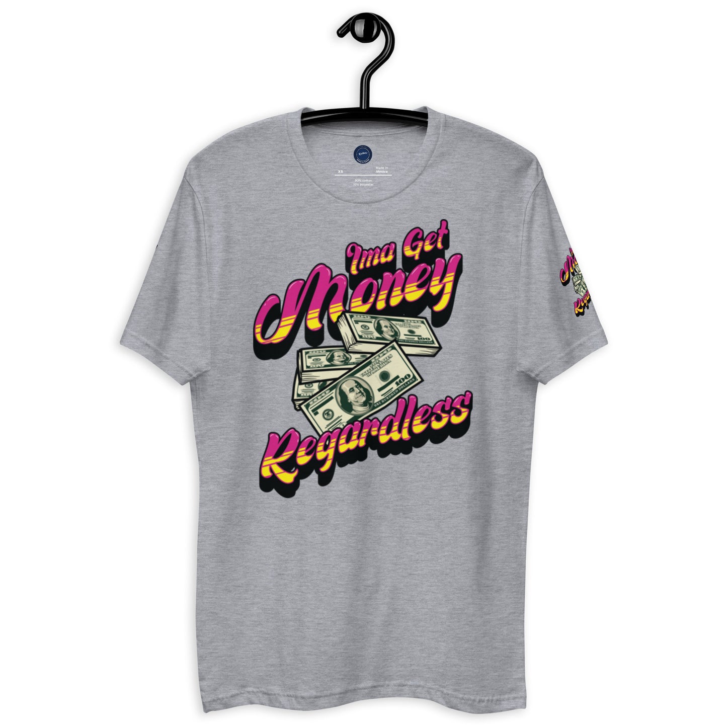 Get Money Regardless (Short Sleeve T-shirt)