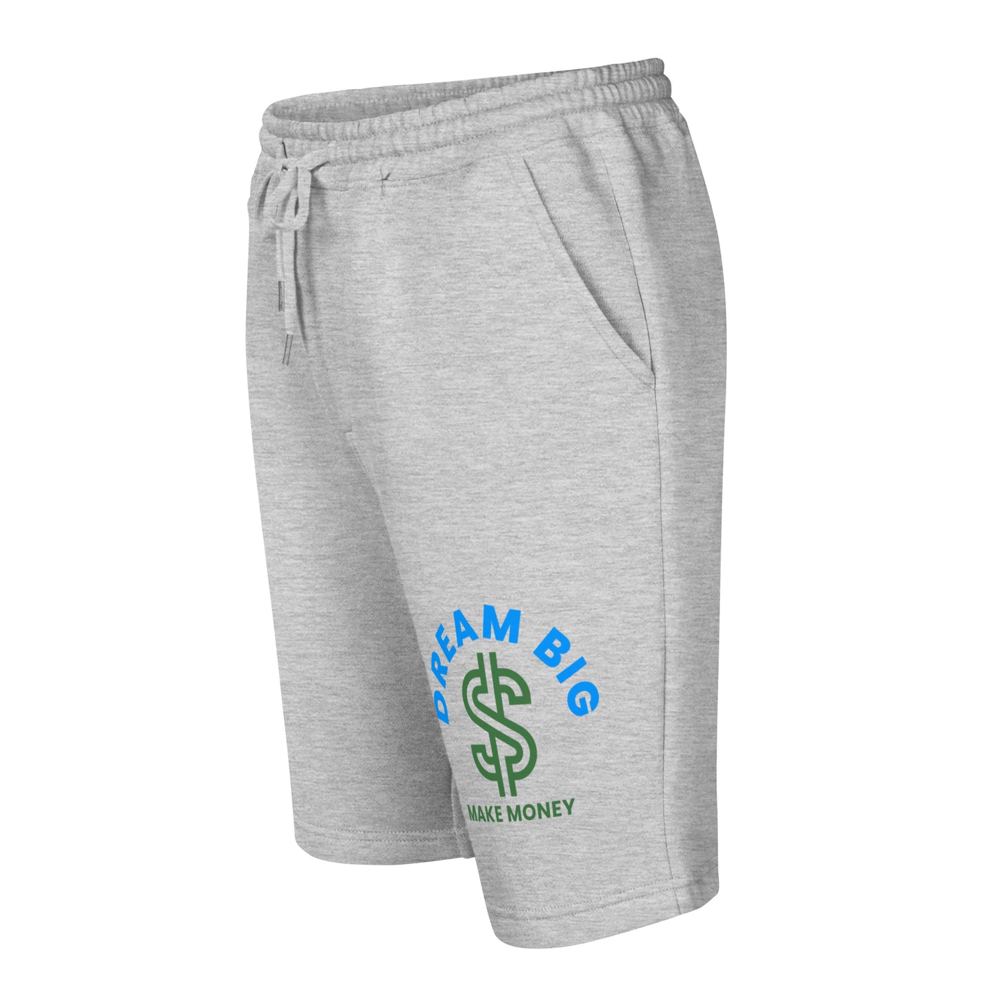 Dream Big Make Money (Men's fleece shorts)