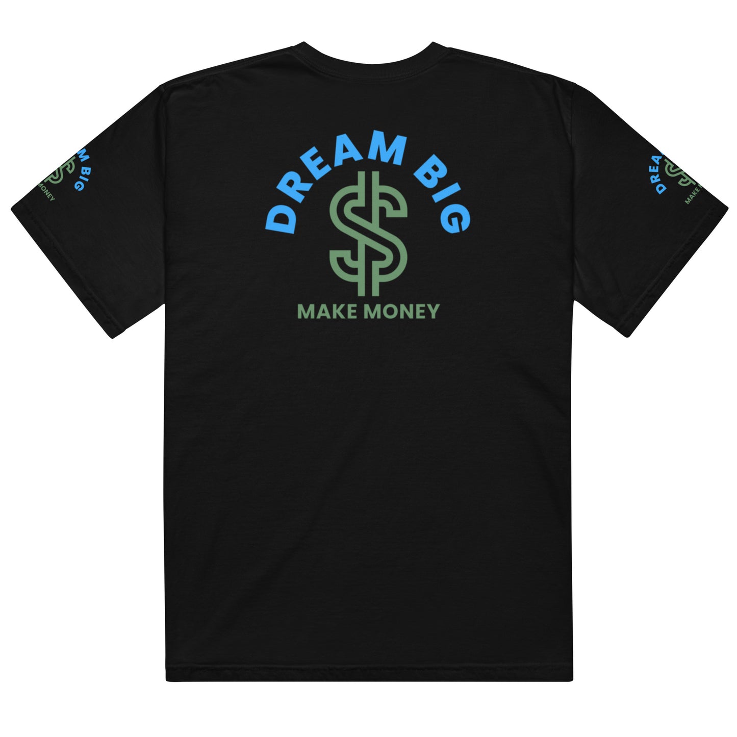 Dream Big (Men’s garment-dyed heavyweight t-shirt)