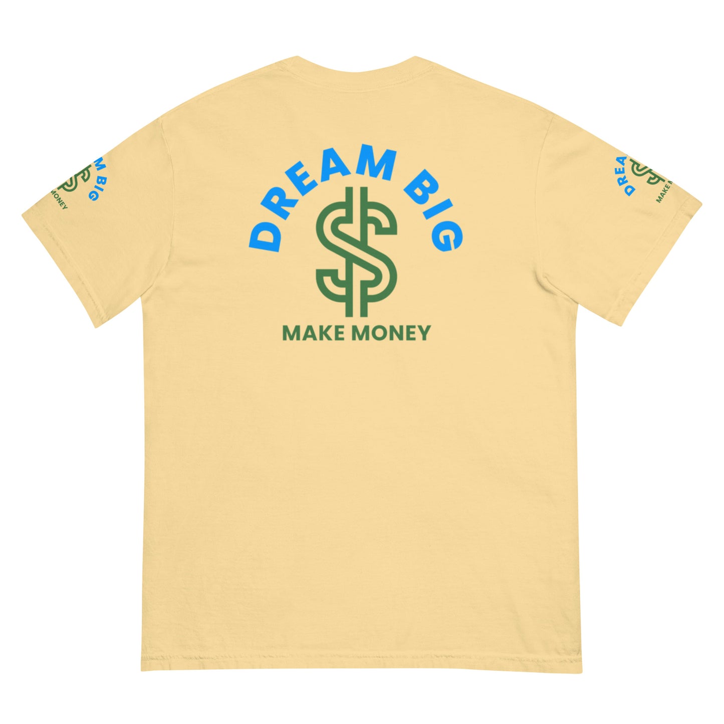 Dream Big (Men’s garment-dyed heavyweight t-shirt)