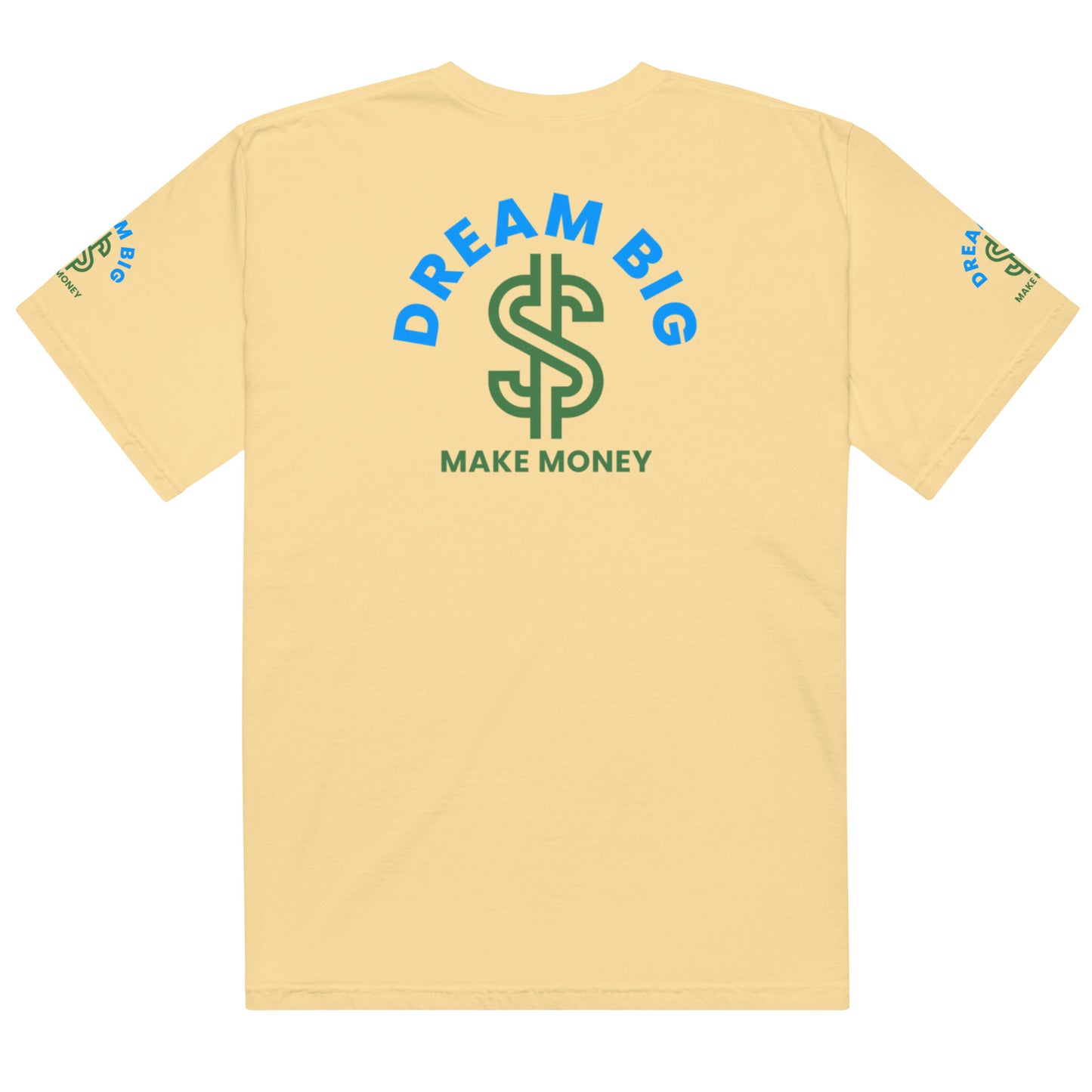 Dream Big (Men’s garment-dyed heavyweight t-shirt)