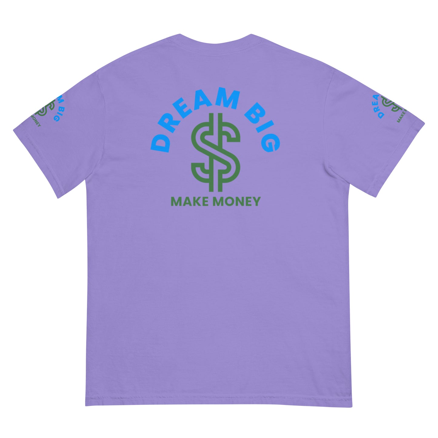 Dream Big (Men’s garment-dyed heavyweight t-shirt)