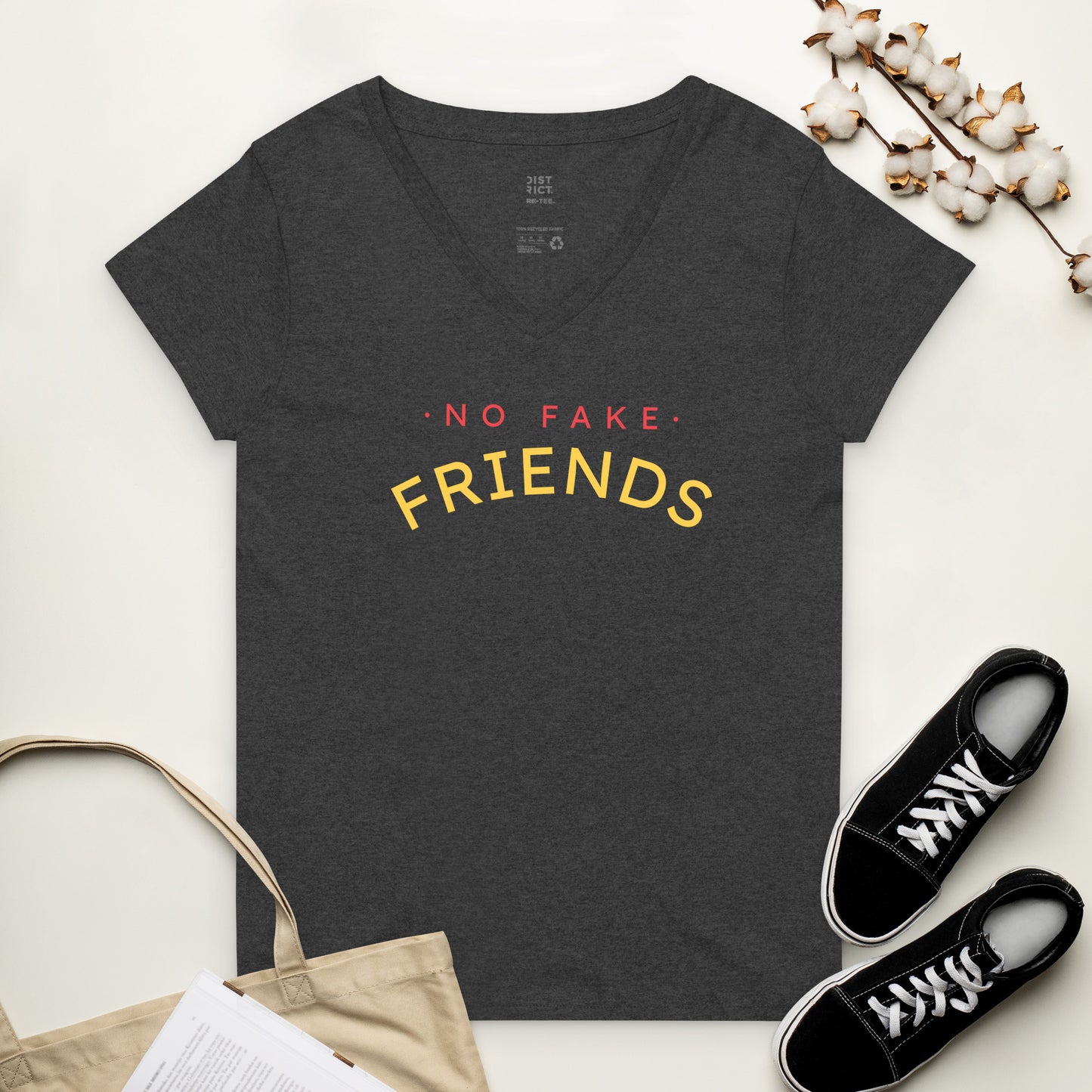 No Fake Friends (Women’s recycled v-neck t-shirt)