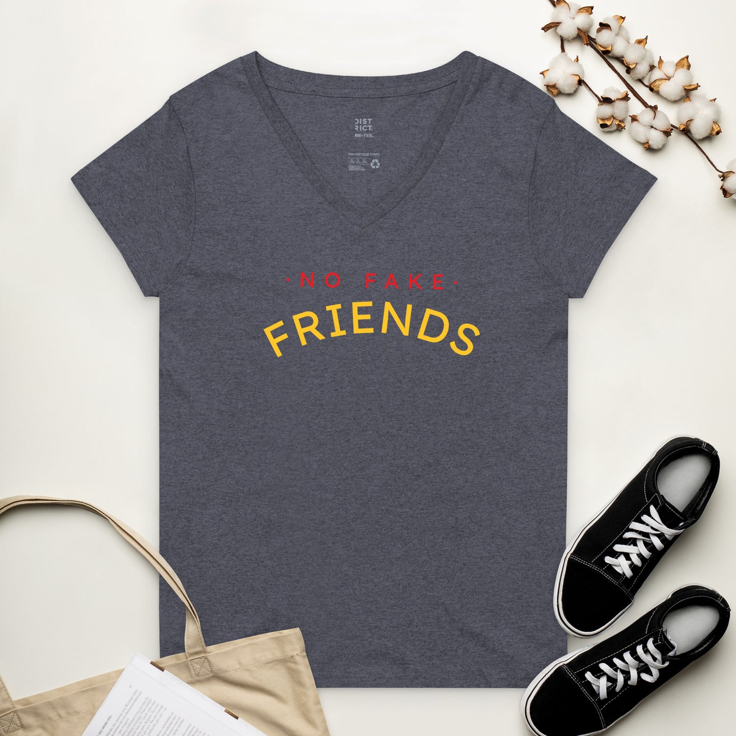 No Fake Friends (Women’s recycled v-neck t-shirt)